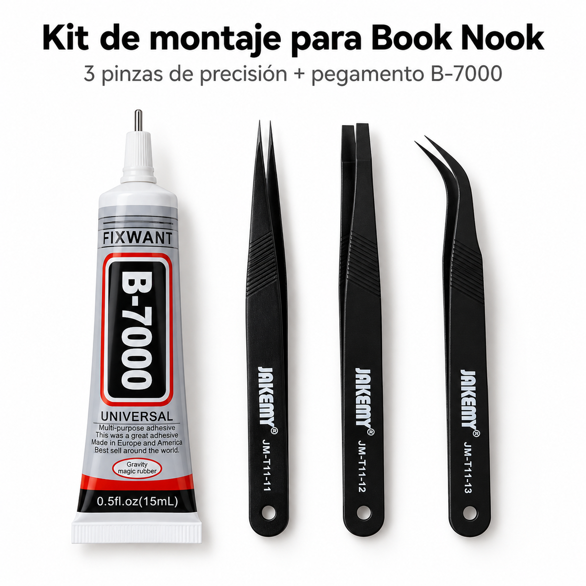 Kit de montaje NookArt: tres pinzas Jakemy de punta recta, plana y curva, y pegamento Fixwant B-7000 de 15 ml sobre fondo blanco.